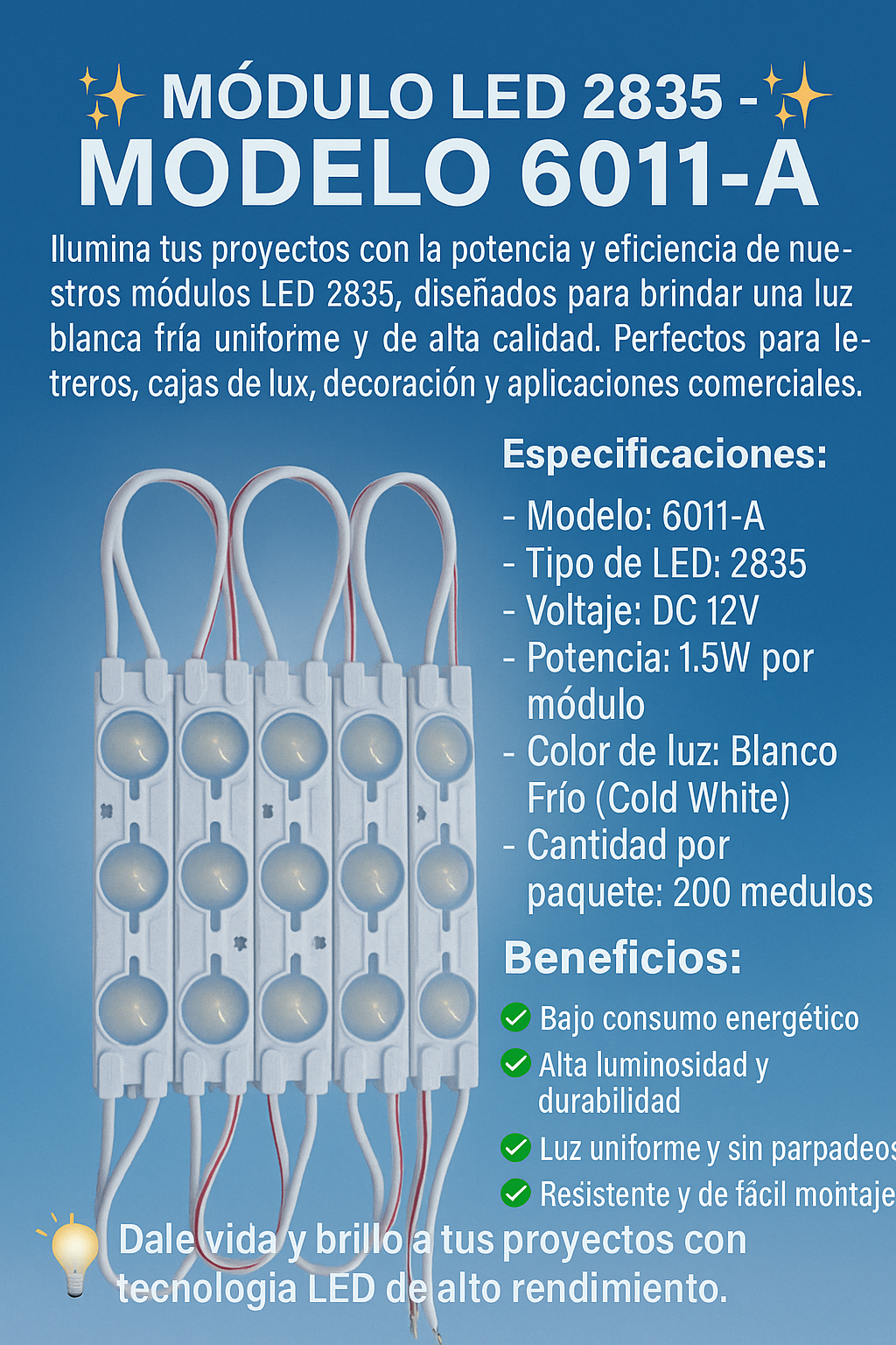 🌟 Módulos LED 6011-A – Potencia de 1.5W